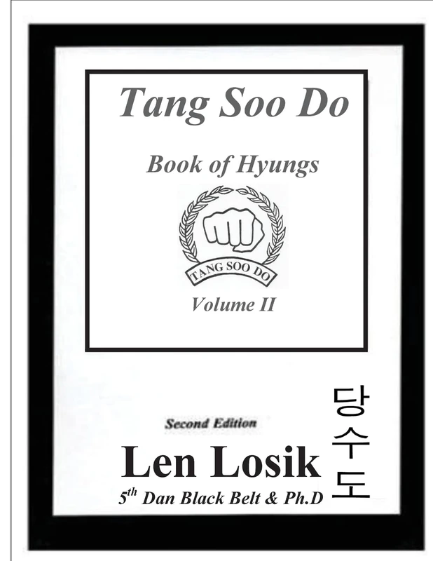 Tang Soo Do Book of Hyungs Volume II - Image 1
