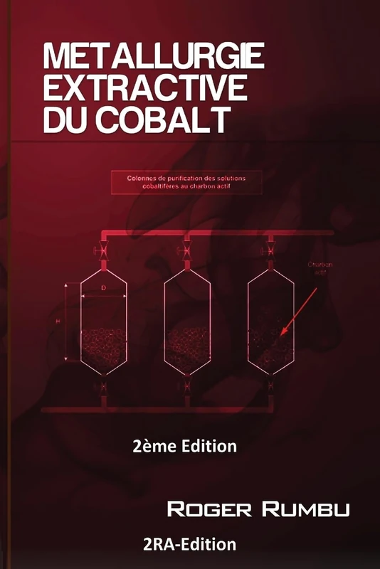 Metallurgie Extractive du Cobalt - 2eme Ed: 1 (Expertise en Metallurgie Extractive)
