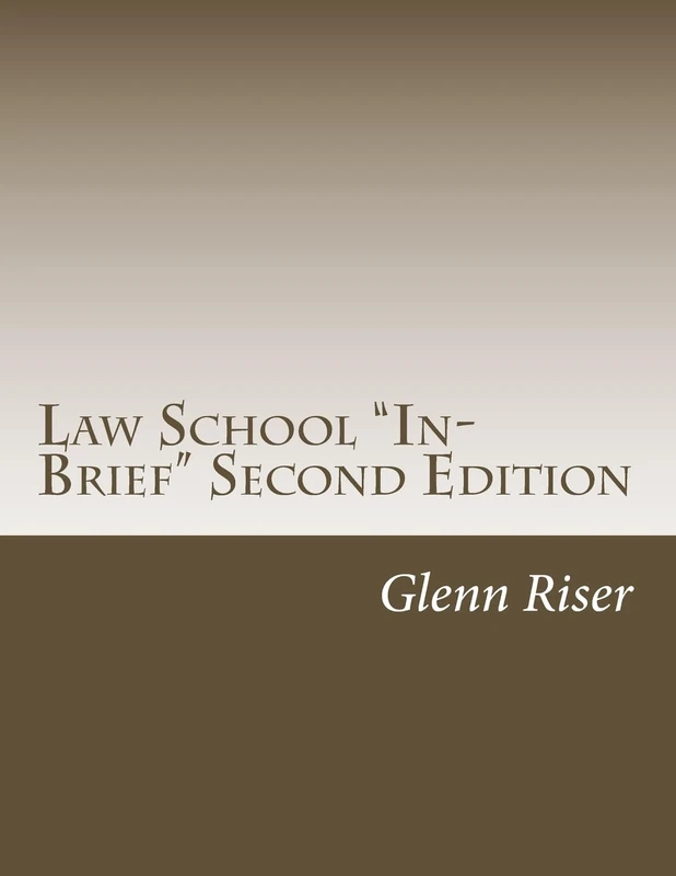 Law School "In-Brief" Second Edition: Volume 6