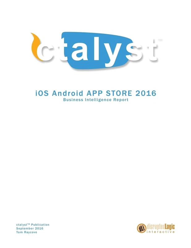 iOS Android App Store Report 2016: Business Intelligence App Store Report