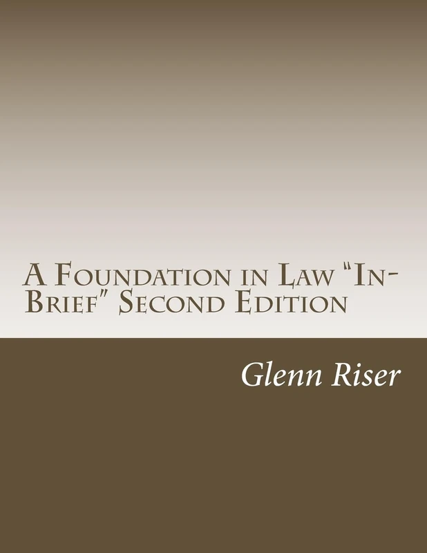 A Foundation in Law "In-Brief" Second Edition: Volume 7 - Image 1