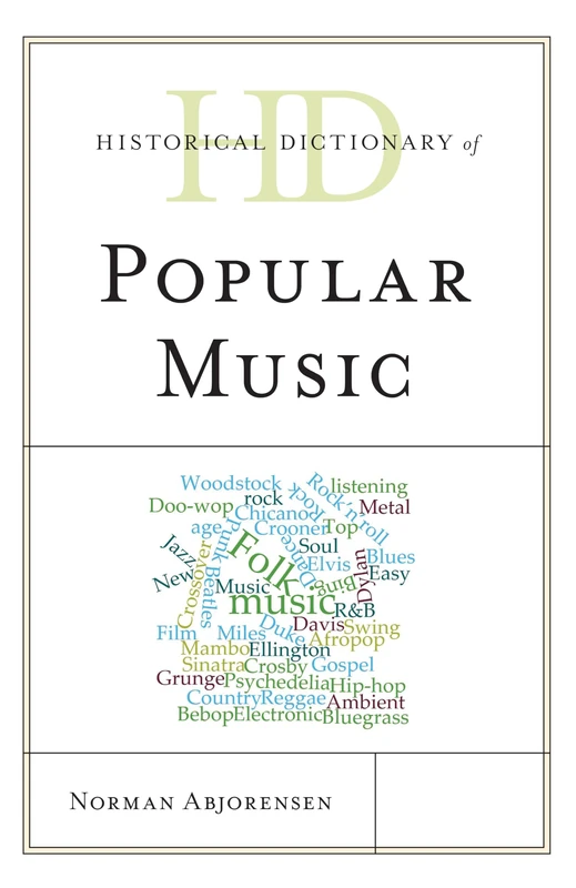 Rowman & Littlefield Historical Dictionary of Popular Music