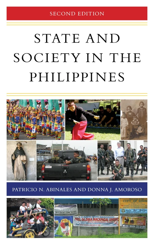 State and Society in the Philippines (State & Society in East Asia)
