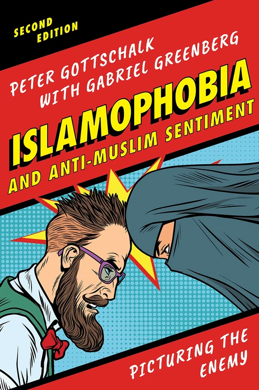 Islamophobia Amp Antimuslim Biascb: Picturing the Enemy