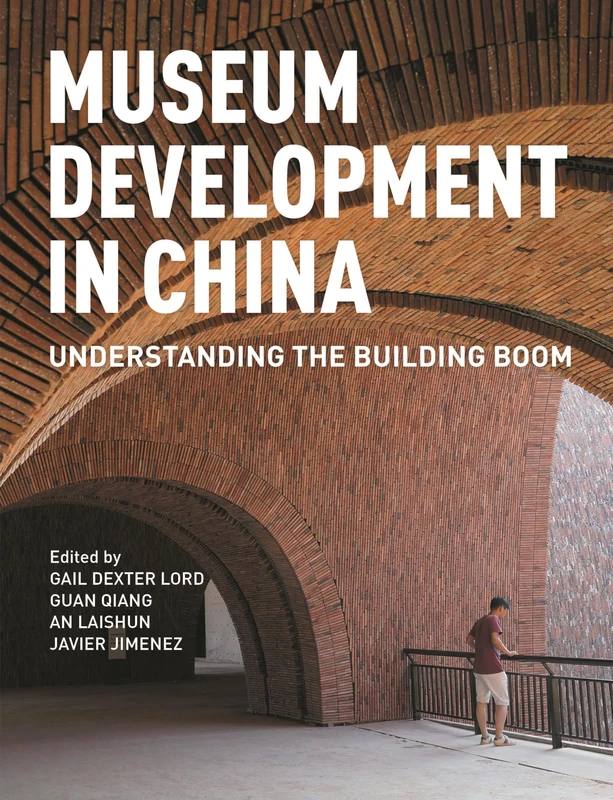 Museum Development in China: Understanding the Building Boom