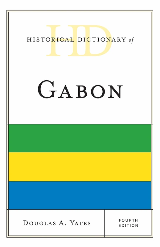 Historical Dictionary of Gabon (Historical Dictionaries of Africa)