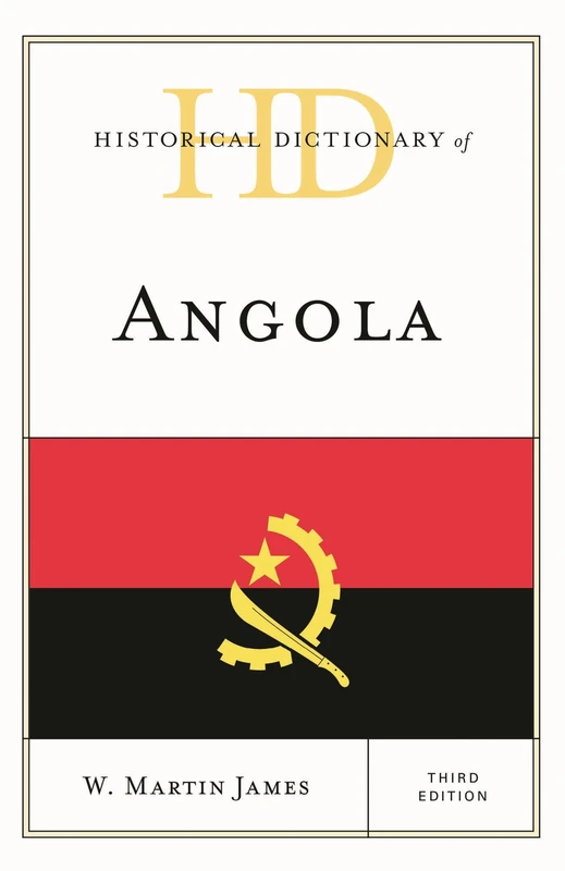 Historical Dictionary of Angola (Historical Dictionaries of Africa) - Image 1