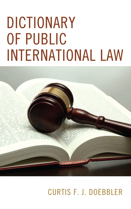 Rowman & Littlefield Dictionary of Public International Law