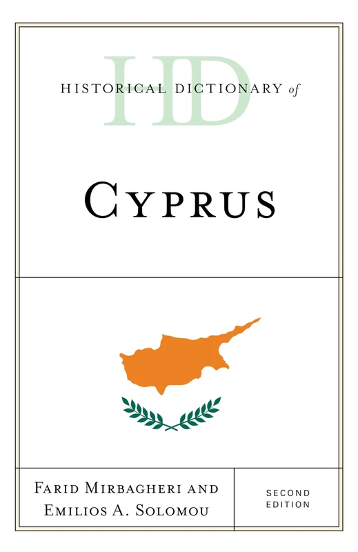 Historical Dictionary of Cyprus, Second Edition (Historical Dictionaries of Europe)