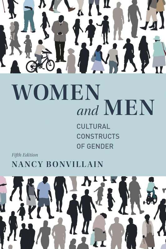 Women and Men: Cultural Constructs of Gender, Fifth Edition