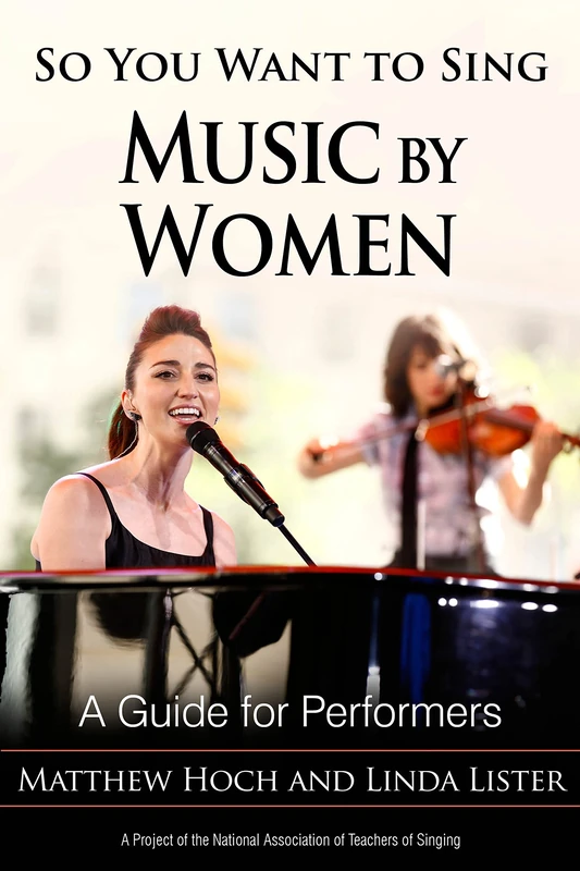 So You Want to Sing Music By Women: A Guide for Performers: 16