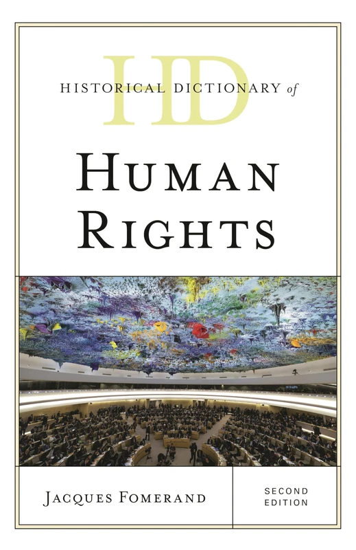 Rowman & Littlefield Historical Dictionary of Human Rights