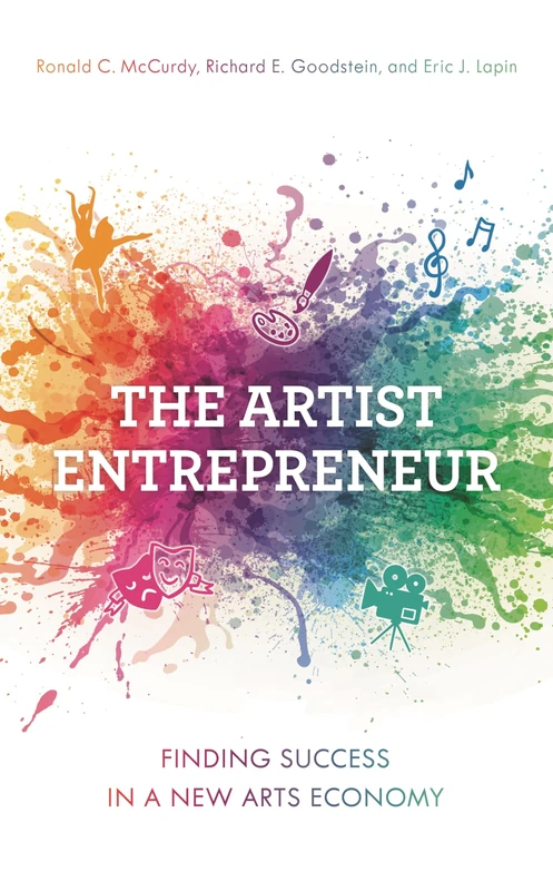 The Artist Entrepreneur: Finding Success in a New Arts Economy - Image 1