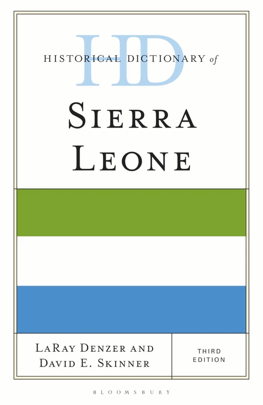 Bloomsbury Historical Dictionary of Sierra Leone - Africa History