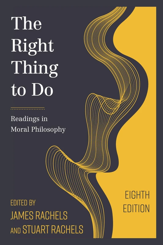 Right Thing to Do, The: Readings in Moral Philosophy - Image 1