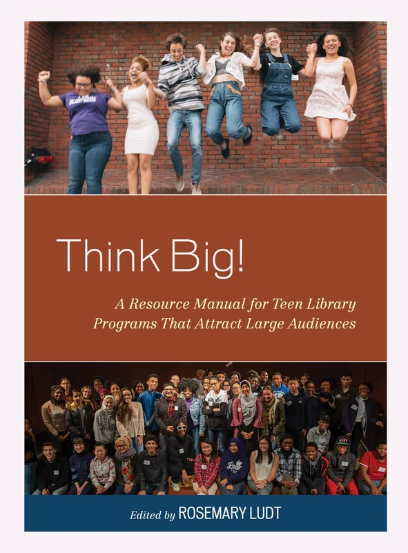 Think Big!: A Resource Manual for Teen Library Programs That Attract Large Audiences (Teen Librarian Bookshelf) - Image 1