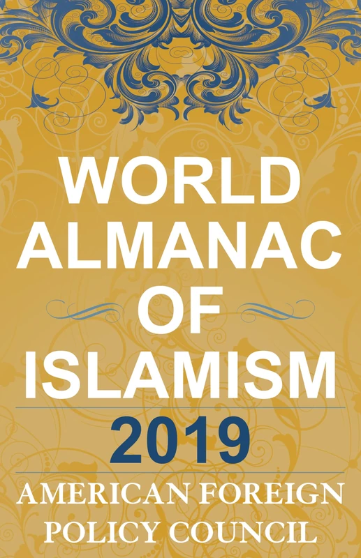 Rowman & Littlefield The World Almanac of Islamism 2019