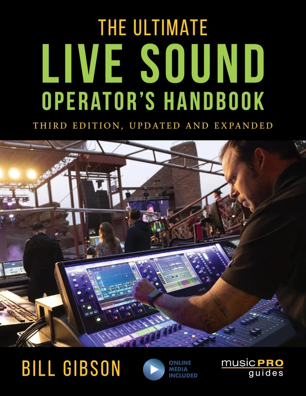 The Ultimate Live Sound Operator's Handbook, 3rd Edition (Music Pro Guides)