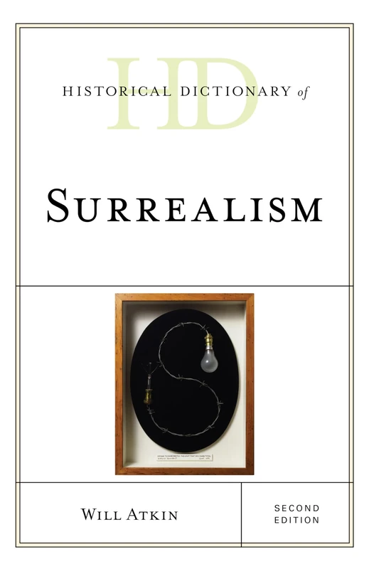 Historical Dictionary of Surrealism, Second Edition (Historical Dictionaries of Literature and the Arts) - Image 1