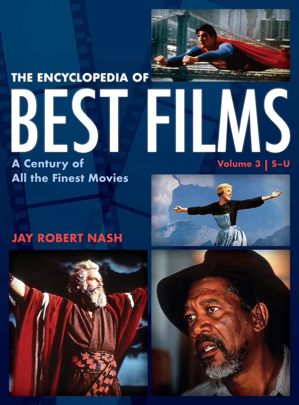 The Encyclopedia of Best Films: A Century of All the Finest Movies, S-U: A Century of All the Finest Movies, S-U, Volume 3