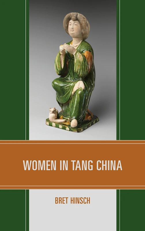 Women in Tang China (Asian Voices)