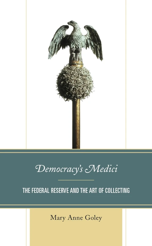 Democracy's Medici: The Federal Reserve and the Art of Collecting - Image 1