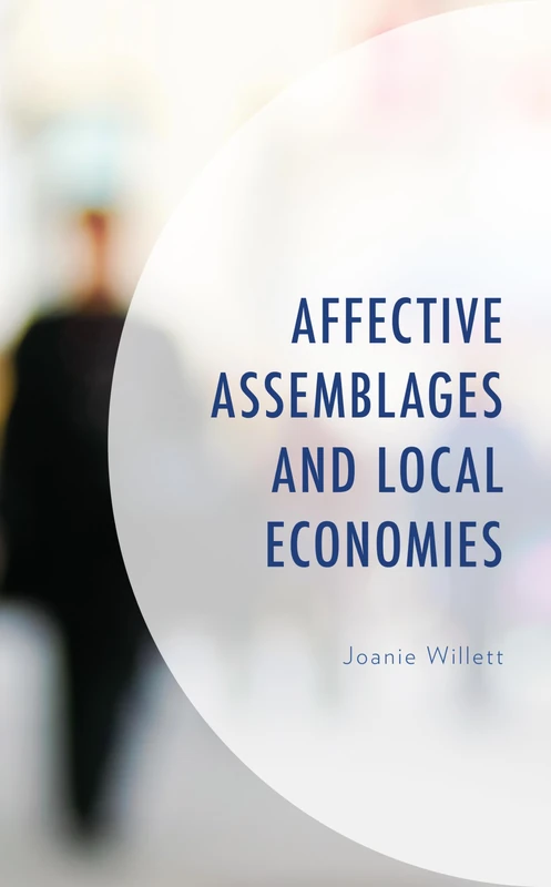 Affective Assemblages and Local Economies (Radical Subjects in International Politics) - Image 1