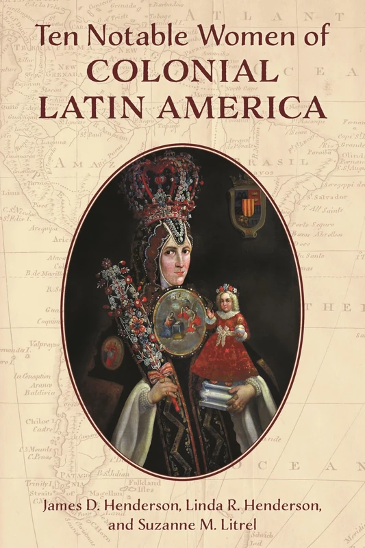 Ten Notable Women of Colonial Latin America - Image 1