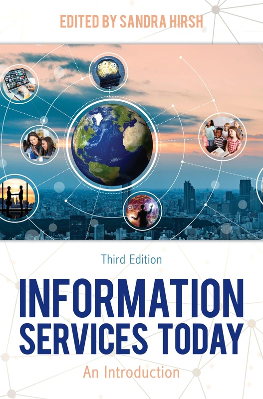 Information Services Today: An Introduction, Third Edition