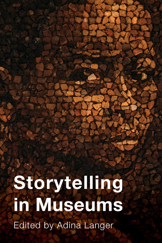 Storytelling in Museums (American Alliance of Museums)
