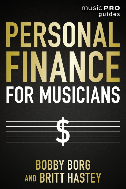 Personal Finance for Musicians (Music Pro Guides)