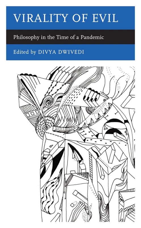 Virality of Evil: Philosophy in the Time of a Pandemic