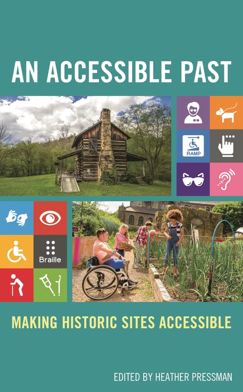 An Accessible Past: Making Historic Sites Accessible (American Association for State and Local History) - Image 1