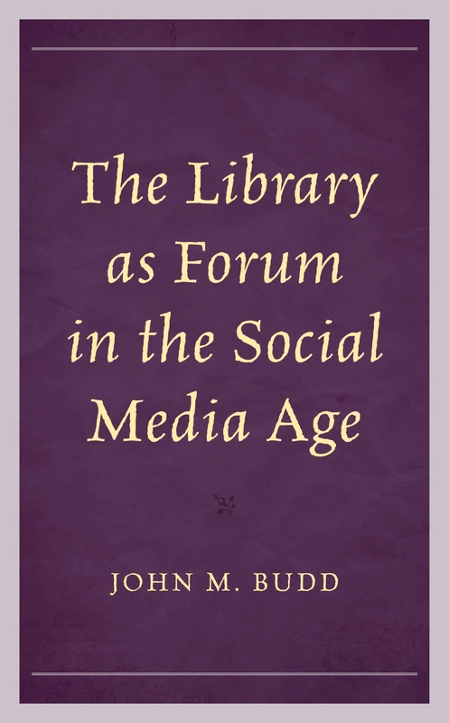 The Library as Forum in the Social Media Age