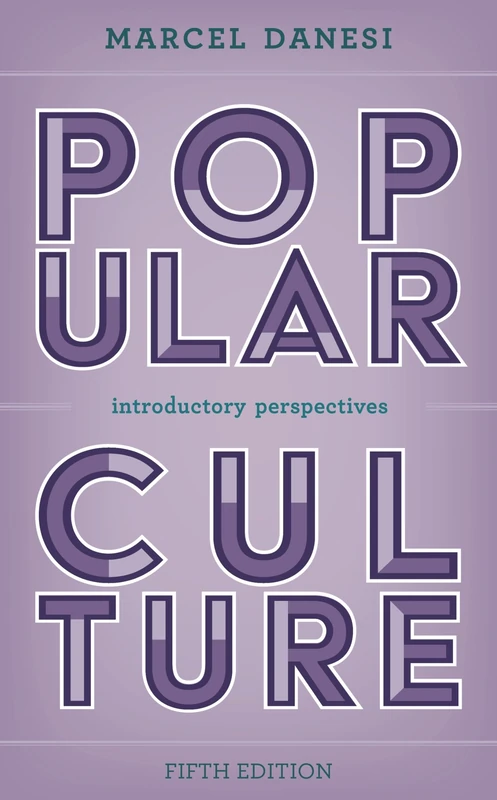 Popular Culture: Introductory Perspectives, Fifth Edition