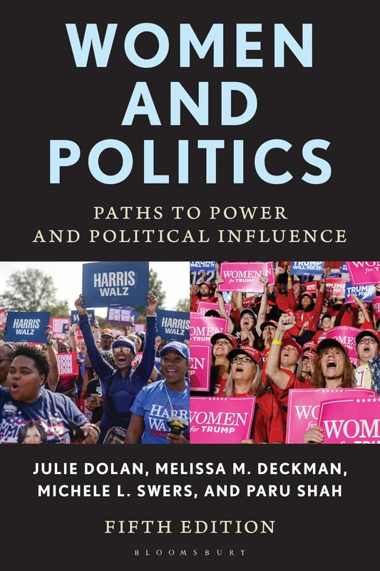 Women and Politics: Paths to Power and Political Influence