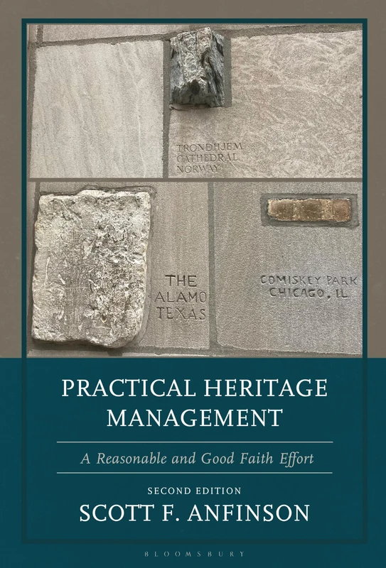 Practical Heritage Management: A Reasonable and Good Faith Effort