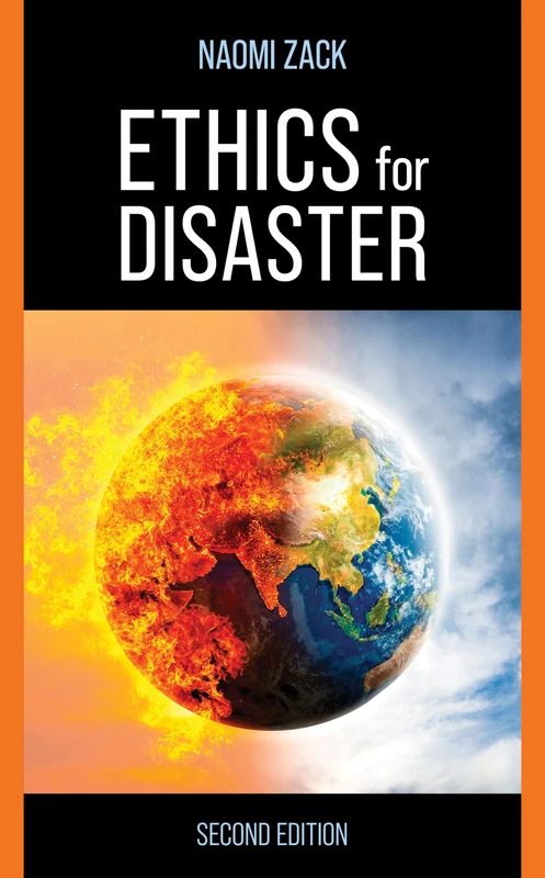 Ethics for Disaster (Studies in Social, Political, and Legal Philosophy)