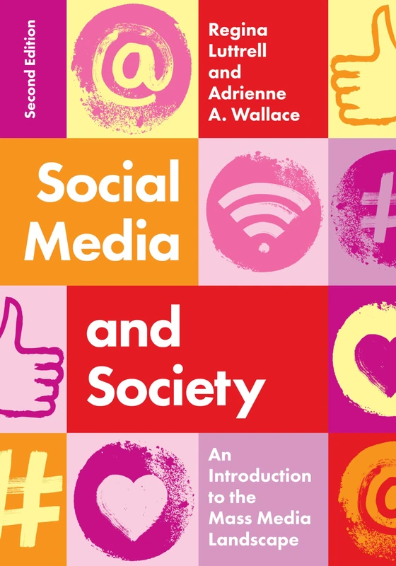 Social Media and Society, Second Edition - Rowman & Littlefield