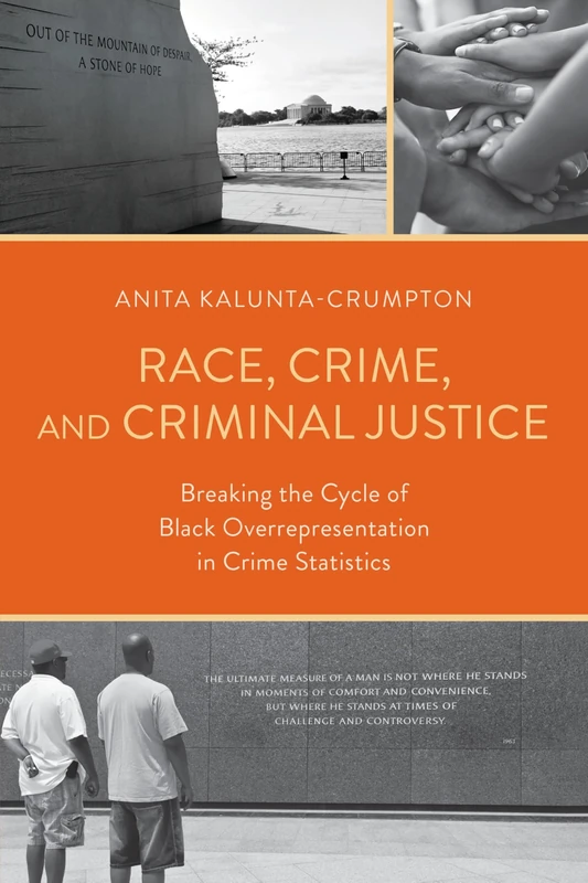 Race, Crime, and Criminal Justice: Breaking the Cycle of Black Overrepresentation in Crime Statistics
