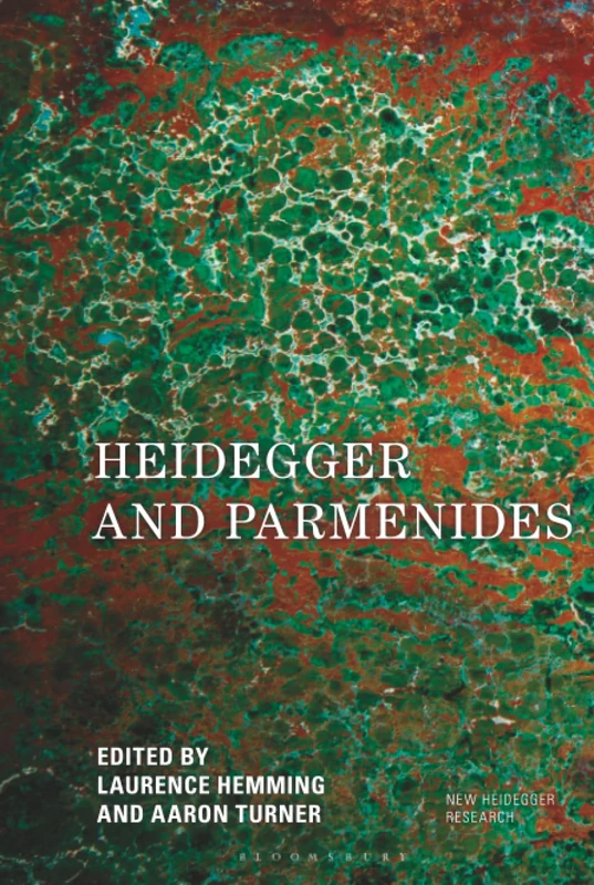Heidegger and Parmenides (New Heidegger Research)