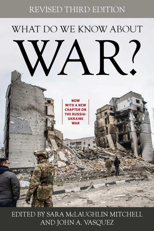 What Do We Know about War?, Revised Third Edition