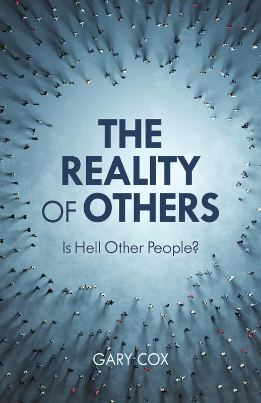 The Reality of Others: Is Hell Other People? - Image 1