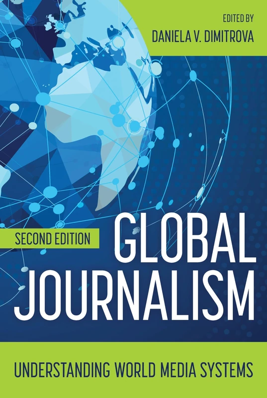 Global Journalism: Understanding World Media Systems
