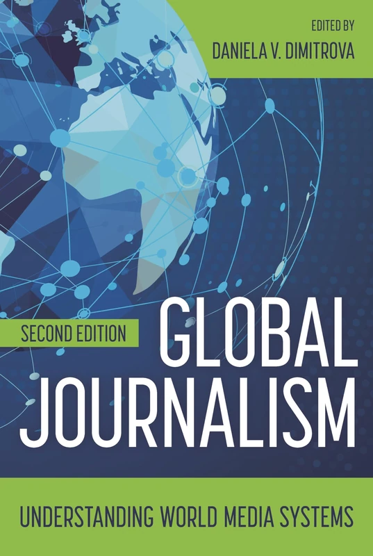 Global Journalism: Understanding World Media Systems