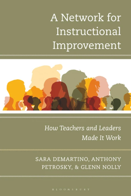 A Network for Instructional Improvement: How Teachers and Leaders Made It Work