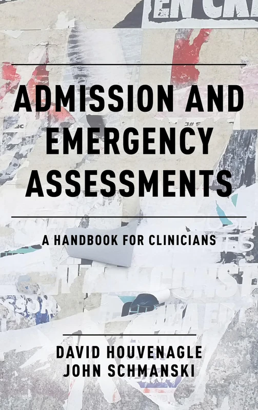 Admission and Emergency Assessments: A Handbook for Clinicians