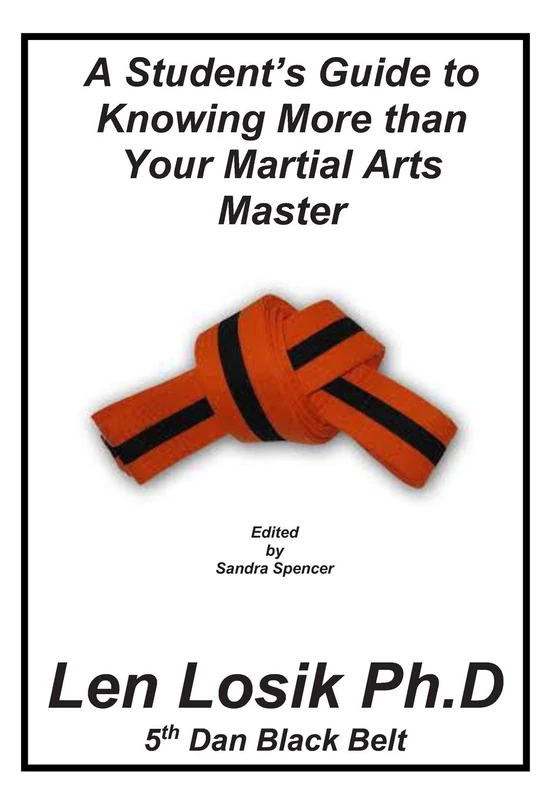 A Student's Guide to Knowing More Than Your Martial Arts Master