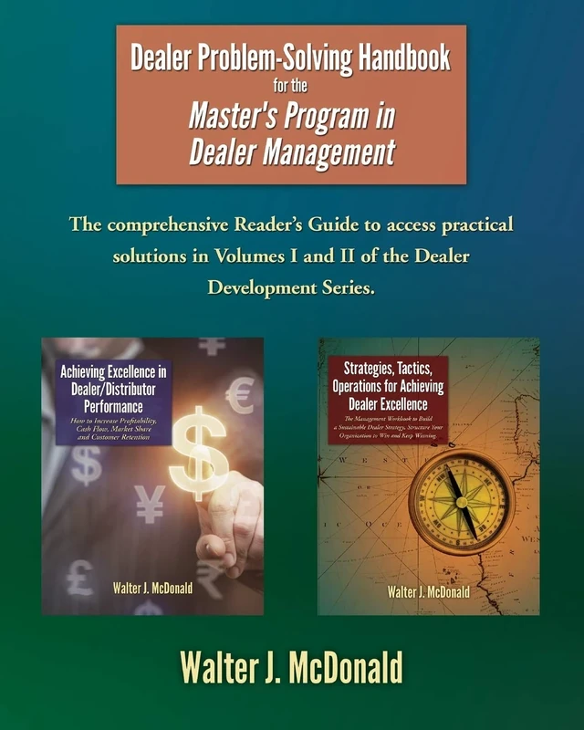 Dealer Problem-Solving Handbook: For the Master's Program in Dealer Management: Volume 3