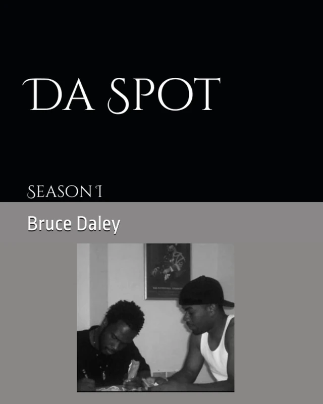 Da Spot: Season 1